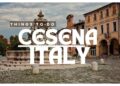 15 Greatest Issues to Do in Cesena, Italy