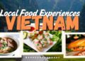 Past Pho: 10 Native Meals Experiences You Should Attempt in Vietnam