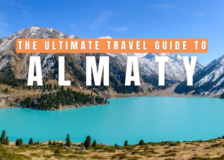 ALMATY TRAVEL GUIDE: Finest Issues to Do, The place to Keep, Meals, Prices & Native Suggestions