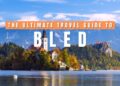 BLED TRAVEL GUIDE: Finest Issues to Do, The place to Keep, What to Eat & Hidden Gems