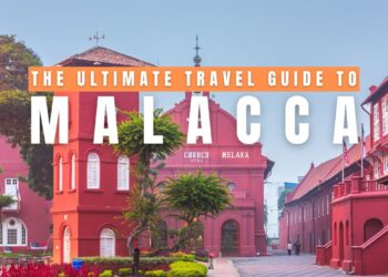 MALACCA TRAVEL GUIDE: A Timeless Heritage Metropolis of Cultures, Delicacies, and Quiet Magic